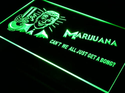 Marijuana High Life Get a Bong Neon Light Sign
